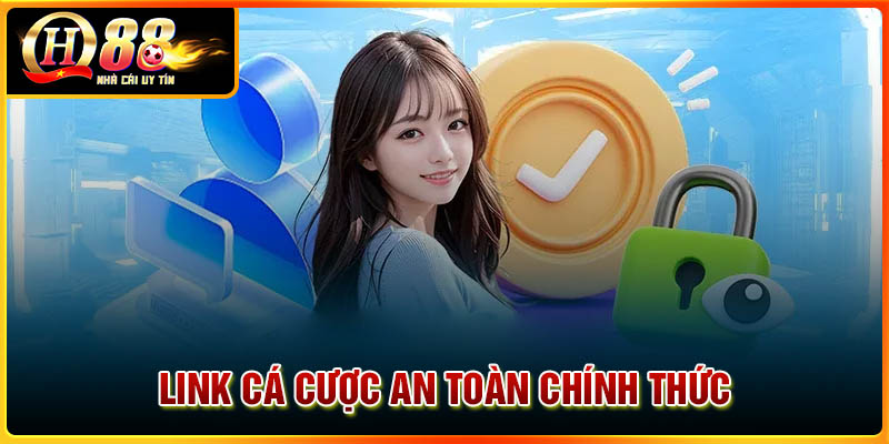 Cung cấp link các nhà cái uy tín an toàn bảo mật
