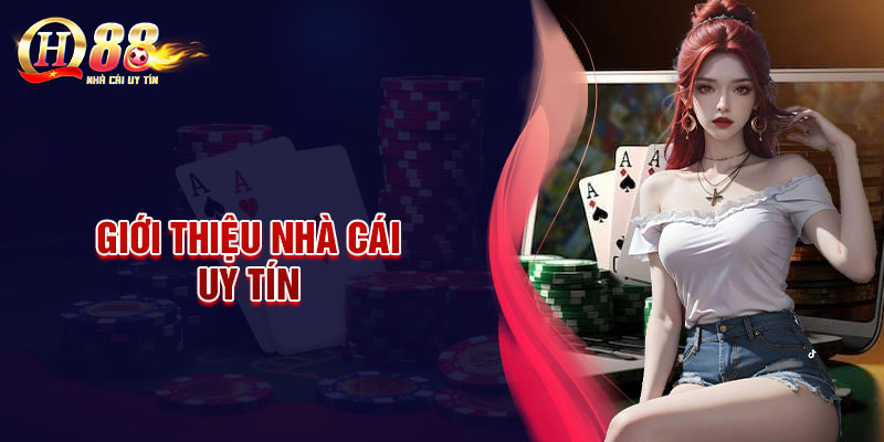 Giới thiệu nhà cái uy tín - Thông tin cơ bản cần biết về chúng tôi