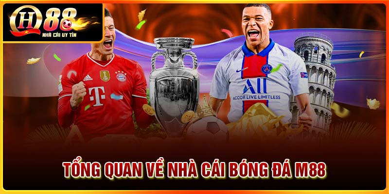 Tổng quan về nhà cái bóng đá M88