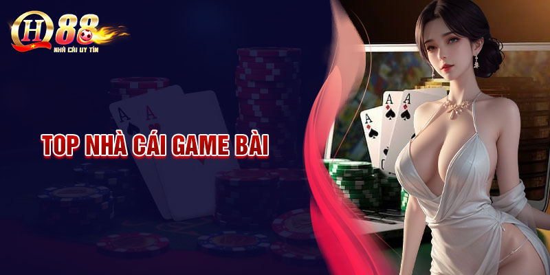 Top Nhà cái game bài đổi thưởng uy tín xanh chín 2025